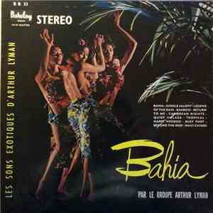 Le Groupe Arthur Lyman - Bahia