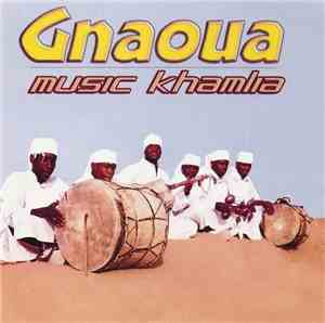 Les Pigions Du Sable - Gnaoua Music Khamlia