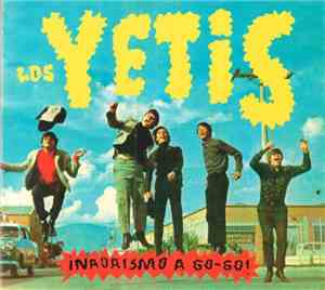 Los Yetis - ¡Nadaismo A Go-Go!