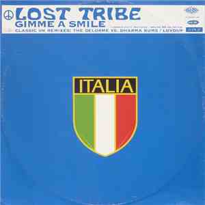 Lost Tribe - Gimme A Smile (UK Remixes)