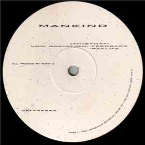 Mankind - Low Radiation