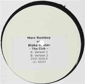 Marc Romboy vs. Blake Baxter - The Club