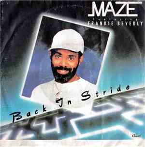 Maze Featuring Frankie Beverly - Back In Stride