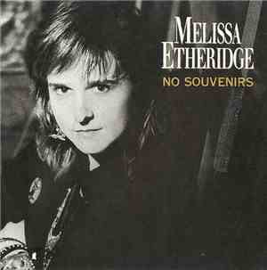 Melissa Etheridge - No Souvenirs
