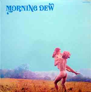 Morning Dew  - Morning Dew