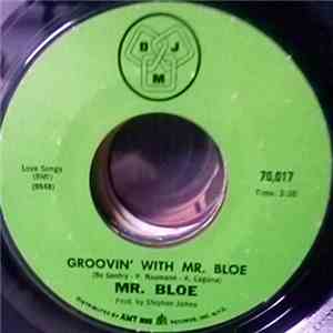 Mr. Bloe - Groovin' With Mr. Bloe