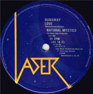 Natural Mystics - Runaway Love / In The Mood