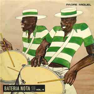 Padre Miguel - Bateria Nota 10 - Vol. 4