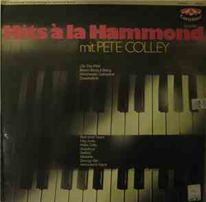 Pete Colley - Hits À La Hammond