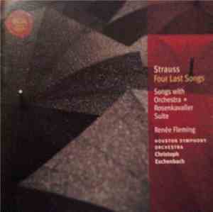 Renée Fleming, Houston Symphony Orchestra, Christoph Eschenbach - Strauss F ...