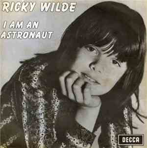 Ricky Wilde - I Am An Astronaut