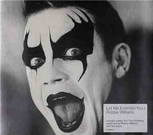 Robbie Williams - Let Me Entertain You