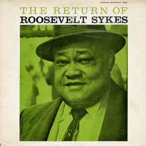 Roosevelt Sykes - The Return Of Roosevelt Sykes