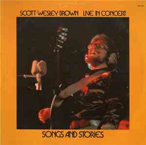 Scott Wesley Brown - Live In Concert