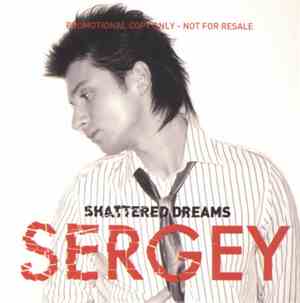 Sergey - Shattered Dreams