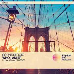 Soundslogic - Who I Am - EP