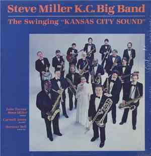 Steve Miller K.C. Big Band - The Swinging 