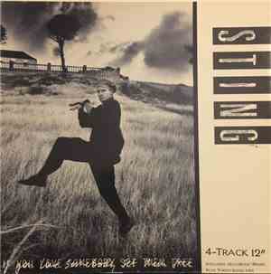Sting - If You Love Somebody Set Them Free