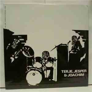 Terje, Jesper & Joachim - Terje, Jesper & Joachim
