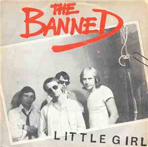 The Banned - Little Girl