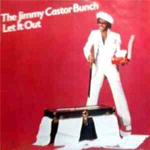 The Jimmy Castor Bunch - Let It Out