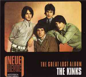 The Kinks - Neue Revue - The Great Lost Album