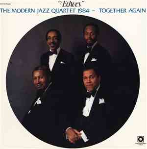 The Modern Jazz Quartet - Echoes