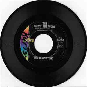 The Rivingtons - The Bird's The Word / I'm Losing My Grip