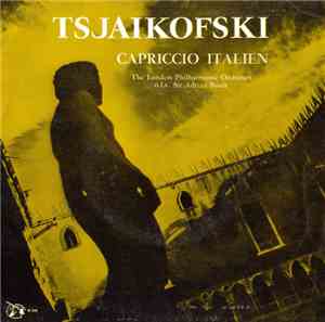 Tsjaikofski - The London Philharmonic Orchestra o.l.v. Sir Adrian Boult - C ...