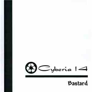 Various - Cyberia 14: Bastard