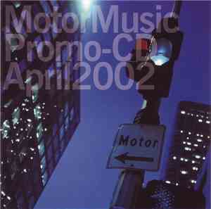 Various - MotorMusic Promo-CD April 2002