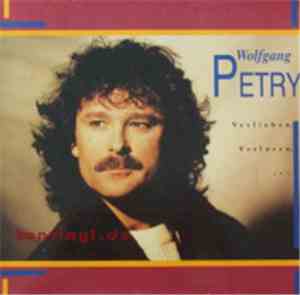 Wolfgang Petry - Verlieben,Verloren,...