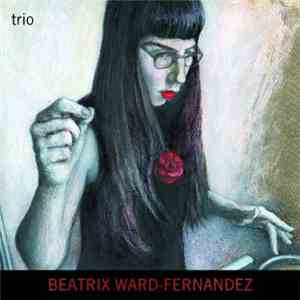 Beatrix Ward-Fernandez - Trio