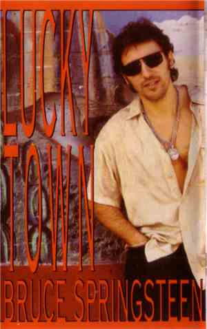 Bruce Springsteen - Lucky Town