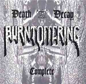 Burnt Offering - Death Decay Complete