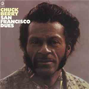 Chuck Berry - San Francisco Dues