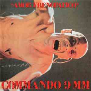 Commando 9 mm - Amor Frenopatico