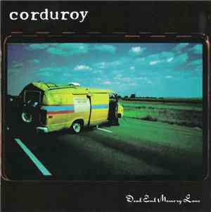 Corduroy  - Dead End Memory Lane
