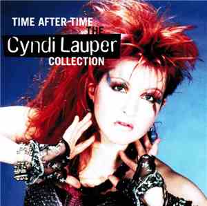 Cyndi Lauper - Time After Time - The Cyndi Lauper Collection