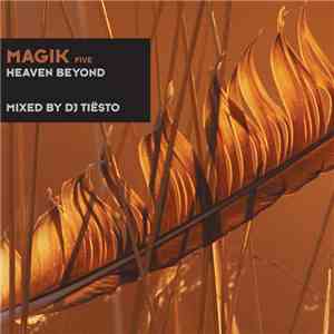 DJ Tiësto - Magik Five: Heaven Beyond