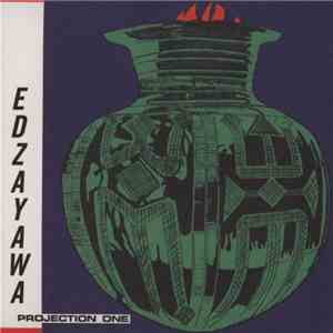 Edzayawa - Projection One