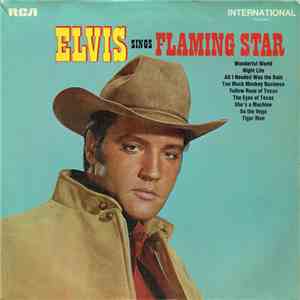 Elvis Presley - Elvis Sings 'Flaming Star'