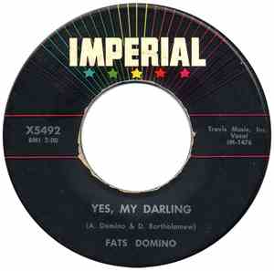 Fats Domino - Yes, My Darling / Don't You Know I Love You