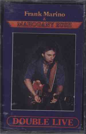 Frank Marino & Mahogany Rush - Double Live
