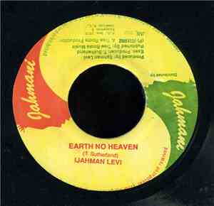 Ijahman Levi - Earth No Heaven