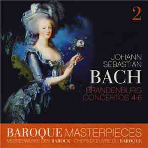 Johann Sebastian Bach - Brandenburg Concertos 4 - 6