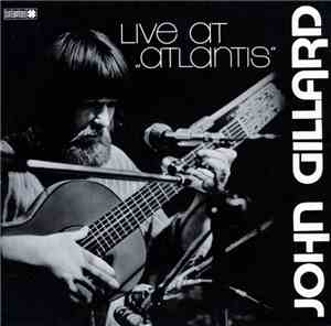 John Gillard - Live At 