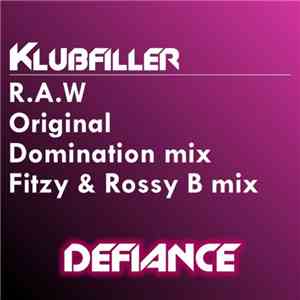 Klubfiller - R.A.W