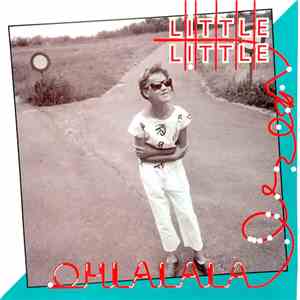 Little Little - Oh La La La