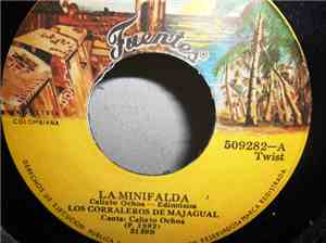 Los Corraleros de Majagual / Julio Erazo Y Su Grupo - La Minifalda / Sarita